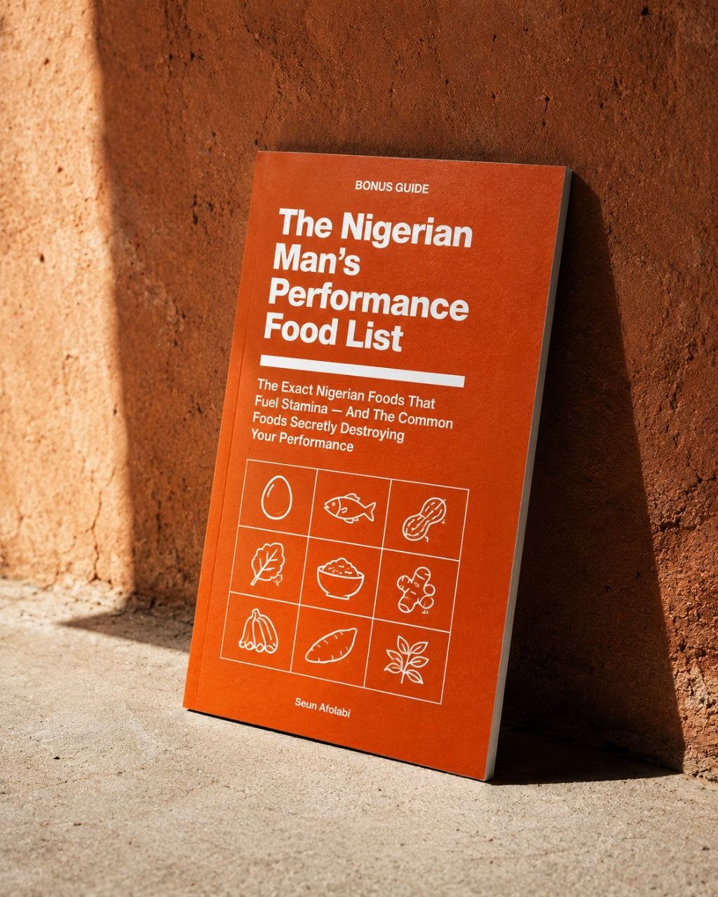 The Nigerian Man's Performance Food List